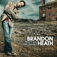 Heath Brandon - Don't Get Comfortable (CD)