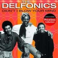 Płyta kompaktowa Delfonics - Didn't I Blow Your Mind This Time (CD