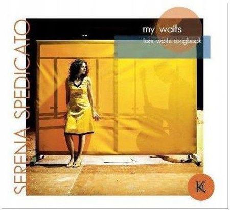 Spedicato Serena - My Waits - Tom Waits (CD)