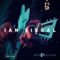Siegal Ian - Man & Guitar (CD)
