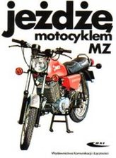 Zdjęcie Jeżdżę motocyklem MZ - Legnica