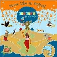 Birdie's Playhouse - Move Like An Animal (CD)