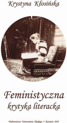 Feministyczna krytyka literacka (E-book)