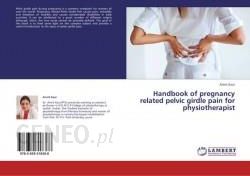 Handbook of pregnancy related pelvic girdle pain for physiotherapist: Kaur,  Amrit: 9783659318368: Books 