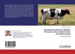 Paratuberculosis-A Hidden Threat to the Cattle Farms of Kathmandu