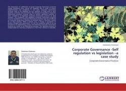 Corporate Governance -Self regulation vs legislation -a case study