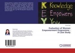 Evaluation of Women Empowerment Programme : A Case Study