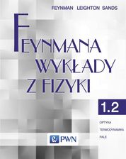 Zdjęcie Feynmana wykłady z fizyki. Tom 1. Część 2. Optyka. Termodynamika. Fale - Sierpc