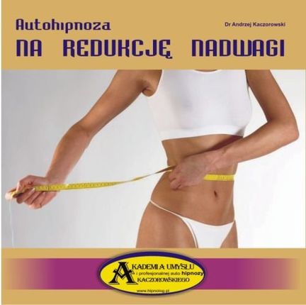 Autohipnoza na redukcje nadwagi  (CD)