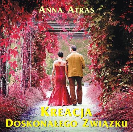Kreacja Doskonałego związku - A.Atras  (CD)