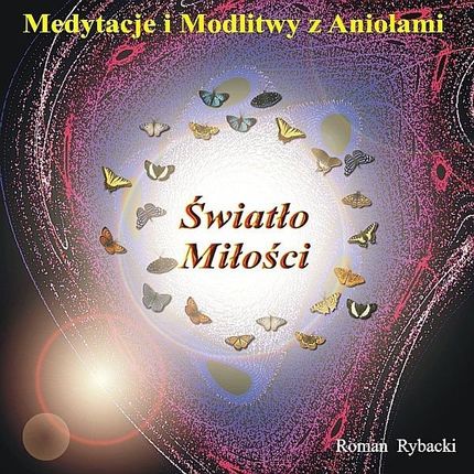 Światło Miłości - Roman Rybacki  (CD)