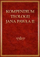 Zdjęcie Kompendium teologii Jana Pawła II (E-book) - Krynki
