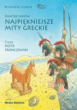 Najpiękniejsze mity greckie (Audiobook)