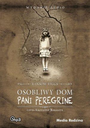Osobliwy dom pani Peregrine (Audiobook)