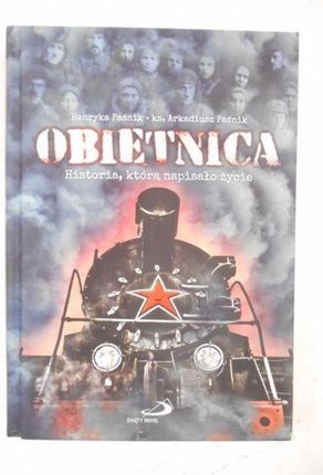 Obietnica. Historia, którą napisało życie