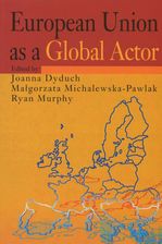 Zdjęcie European Union as a global actor - Śmigiel