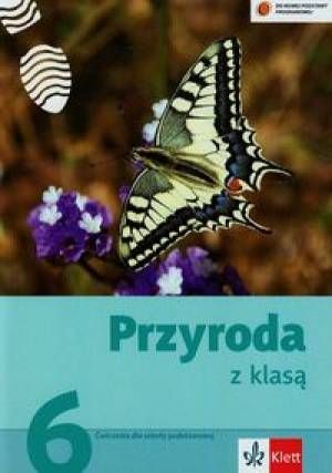 Przyroda z klasą 6. Szkoła podstawowa. Ćwiczenia