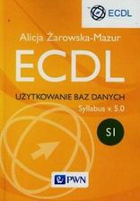 Zdjęcie ECDL. Użytkowanie baz danych. Moduł S1. Syllabus v. 5.0 - Białystok