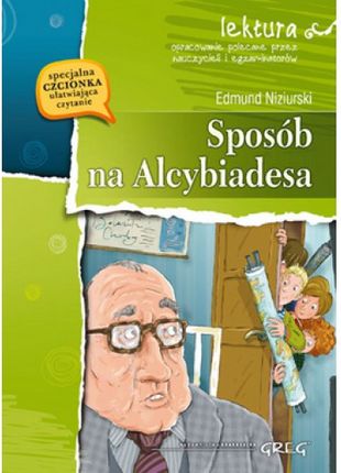 Sposób na Alcybiadesa z opracowaniem i streszczeniem