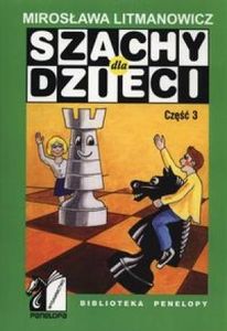 Szachy dla dzieci. Część 3