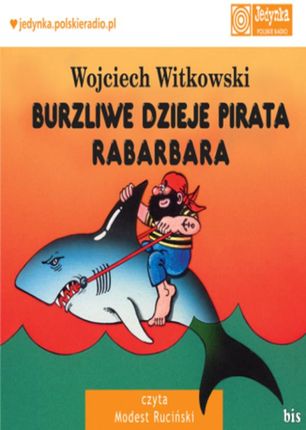 Burzliwe dzieje pirata Rabarbara (Audiobook)