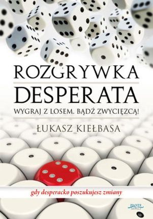 Rozgrywka desperata (E-book)