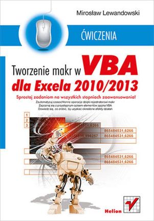 Tworzenie makr w VBA dla Excela 2010/2013. Ćwiczenia (E-book)