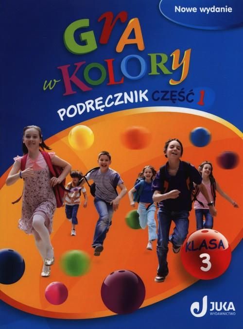 Gra W Kolory Klasa 3 Podręcznik Pdf Podręcznik szkolny Gra w kolory. Klasa 3 ,szkoła podstawowa. Pakiet z