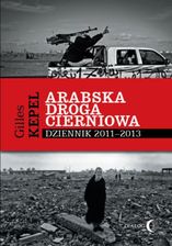Zdjęcie Arabska droga cierniowa. Dziennik 2011-2013 (E-book) - Warszawa
