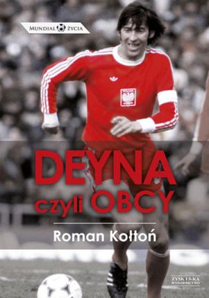 Deyna, czyli obcy (E-book)