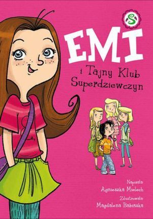Emi i Tajny Klub Superdziewczyn Mielech  (E-book)