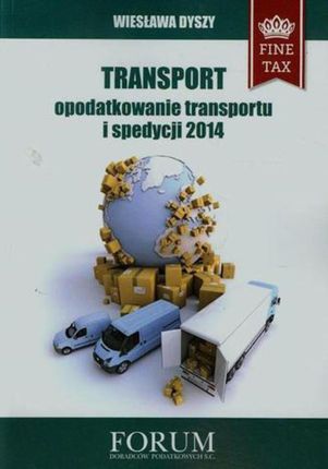 Transport opodatkowanie transportu i spedycji 2014 (E-book)