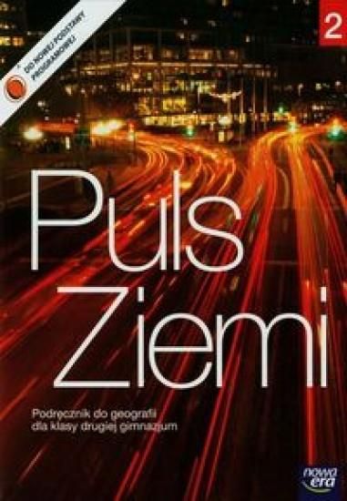 Puls ziemi 2. Podręcznik do geografii dla klasy drugiej gimnazjum