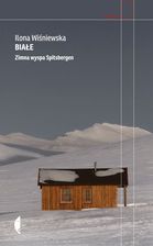 Książka Białe. Zimna wyspa Spitsbergen  - zdjęcie 1