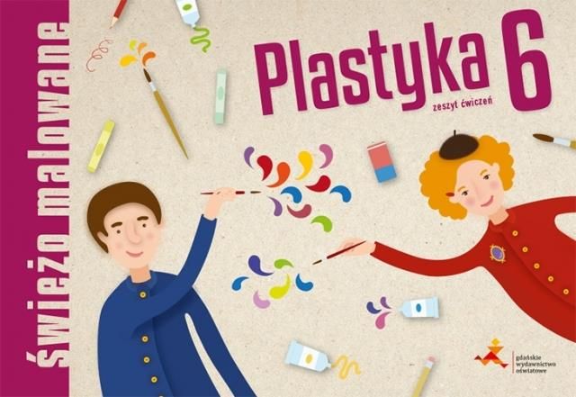 Podręcznik Do Plastyki Klasa 6 Podręcznik szkolny Plastyka Szkoła Podstawowa Klasa 6. Ćwiczenia Świeżo