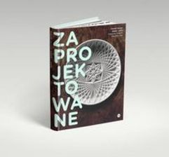 Album Zaprojektowane. Polski dizajn 2000?2013 - zdjęcie 1