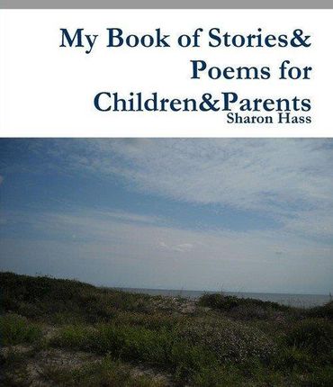 My Book of Stories&amp; Poems for Children&parents