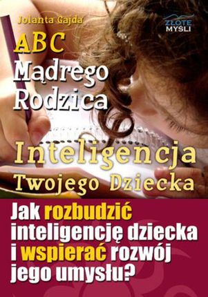 ABC Mądrego Rodzica – Inteligencja Twojego dziecka (E-book)