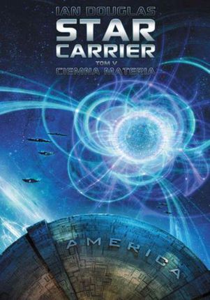 Star Carrier: Ciemna materia (E-book)