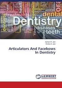 Articulators and Facebows in Dentistry