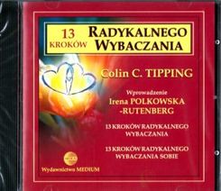 Zdjęcie 13 kroków radykalnego wybaczania. (Audiobook) - Lubin