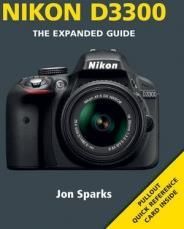 Nikon D3300:The Expanded Guide