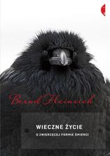 Zdjęcie Wieczne życie. O zwierzęcej formie śmierci (E-book) - Barcin