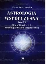 Zdjęcie Astrologia współczesna Tom VII  Bieg w Czasie cz. 1 - Ostroróg