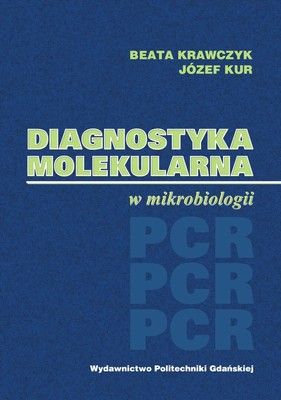 Diagnostyka Molekularna W Mikrobiologii - Literatura Obcojęzyczna ...