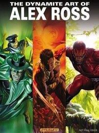 The Dynamite Art of Alex Ross - Literatura obcojęzyczna
