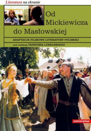 Od Mickiewicza do Masłowskiej (E-book)