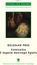 Czytaj po polsku. T. 1: Bolesław Prus: "Kamizelka", "Z legend dawnego Egiptu". Wyd. 3. (E-book) - E-nauka języków obcych
