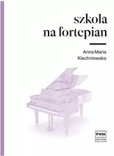 Podręcznik o sztuce Szkoła na fortepian PWM - zdjęcie 1
