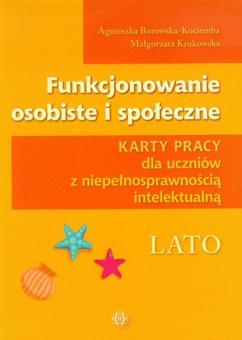 Funkcjonowanie Osobiste I Społeczne Karty Pracy Książka Funkcjonowanie osobiste i społeczne Karty pracy dla uczniów z